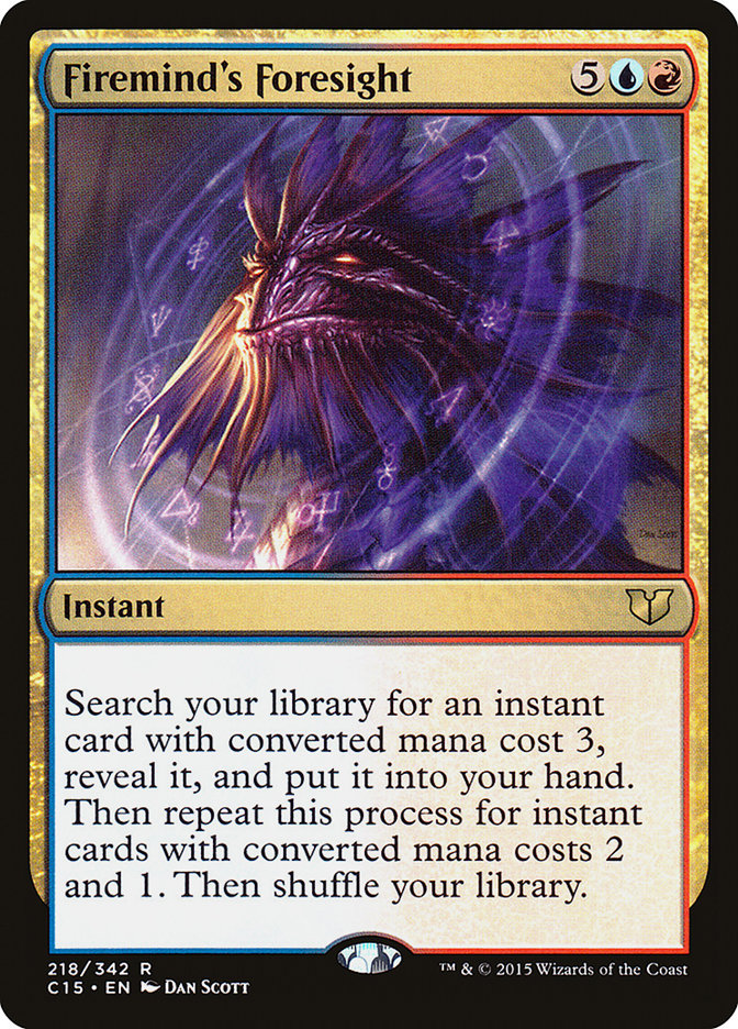 Firemind's Foresight (218) [Commander 2015] | Odin's Place