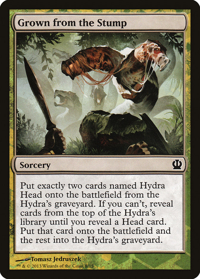 Grown from the Stump [Theros Face the Hydra] | Odin's Place