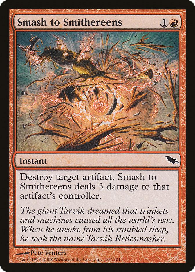 Smash to Smithereens (107) [Shadowmoor] | Odin's Place