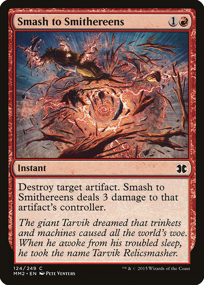 Smash to Smithereens (124) [Modern Masters 2015] | Odin's Place