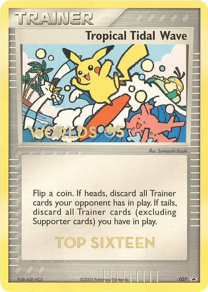 Tropical Tidal Wave (027) (Worlds 2005 Top 16) [Nintendo: Black Star Promos] | Odin's Place