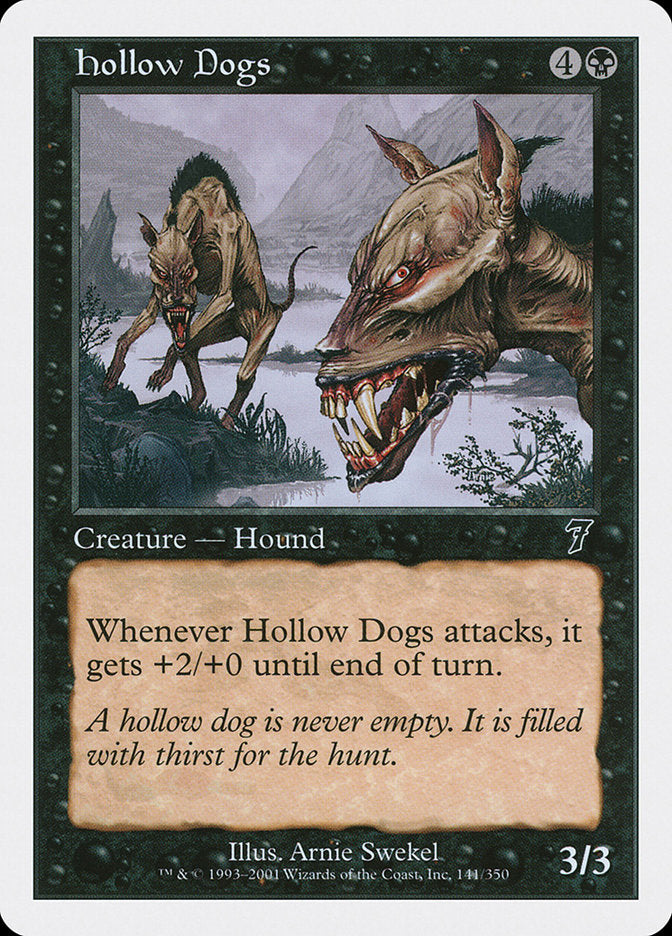 Hollow Dogs (141) [Seventh Edition] | Odin's Place