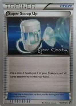 Super Scoop Up (103/114) (Pesadelo Prism - Igor Costa) [World Championships 2012] | Odin's Place