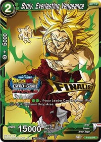 Broly, Everlasting Vengeance (Championship Final 2019) (Finalist) (P-140) [Tournament Promotion Cards] | Odin's Place