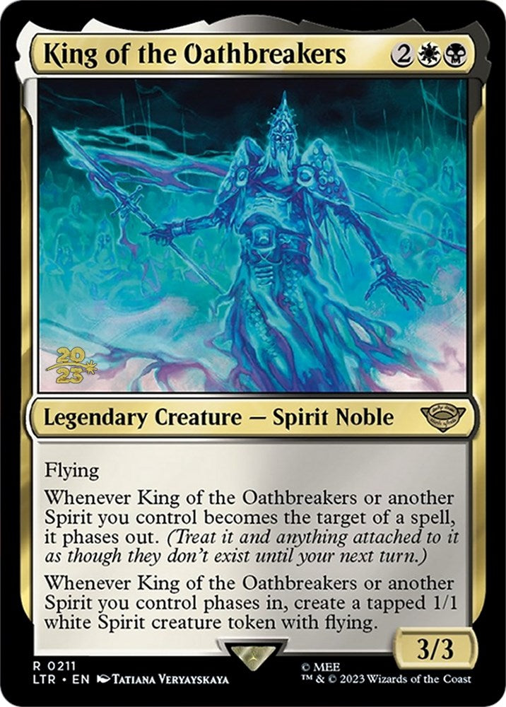 King of the Oathbreakers [The Lord of the Rings: Tales of Middle-Earth Prerelease Promos] | Odin's Place