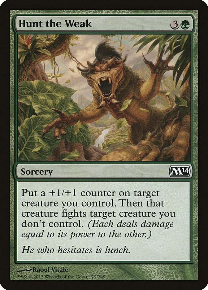 Hunt the Weak (179) [Magic 2014] | Odin's Place