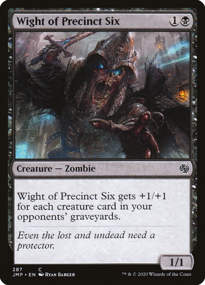 Wight of Precinct Six [Jumpstart] | Odin's Place