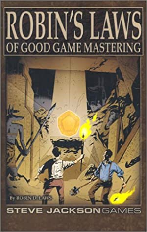 Robin's Laws of Good Game Mastering | Odin's Place