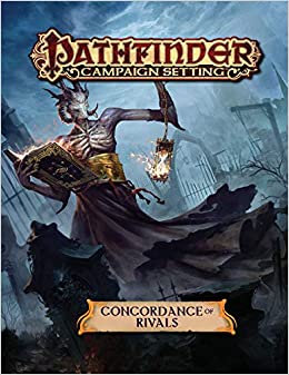 Pathfinder Campaign Setting: Concordance of Rivals | Odin's Place