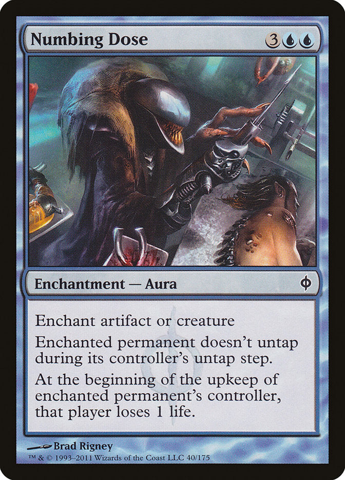Numbing Dose (40) [New Phyrexia] | Odin's Place