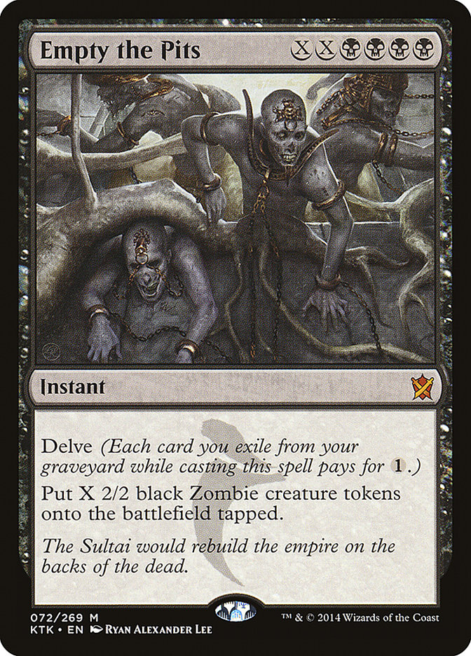 Empty the Pits (72) [Khans of Tarkir] | Odin's Place