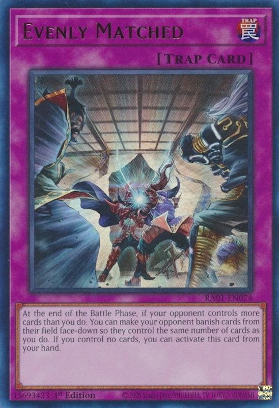 Evenly Matched [RA01-EN074] Ultra Rare | Odin's Place