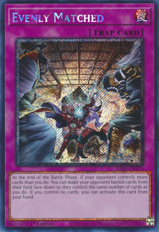 Evenly Matched [RA01-EN074] Platinum Secret Rare | Odin's Place