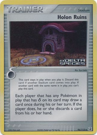 Holon Ruins (96/113) (Stamped) [EX: Delta Species] | Odin's Place