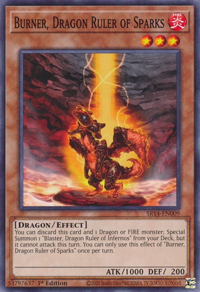Burner, Dragon Ruler of Sparks [SR14-EN009] Common | Odin's Place