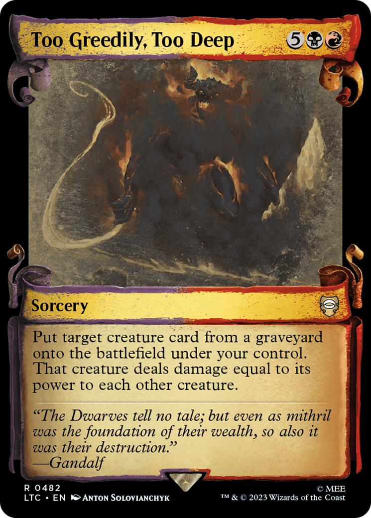 Too Greedily, Too Deep [The Lord of the Rings: Tales of Middle-Earth Commander Showcase Scrolls] | Odin's Place