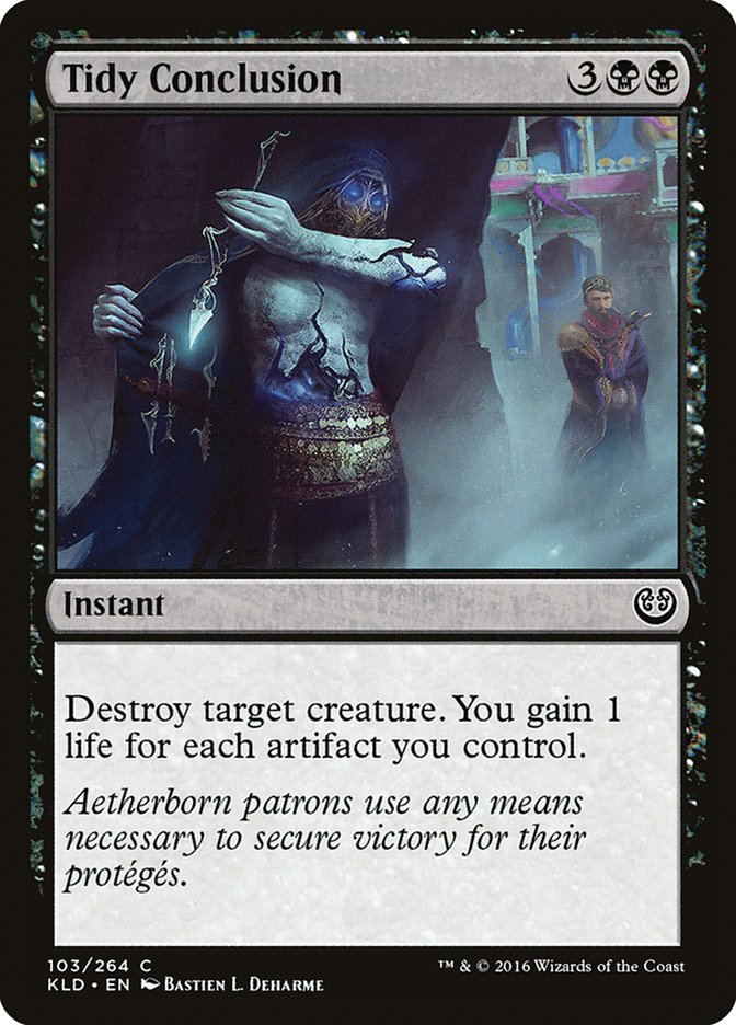 Tidy Conclusion (103) [Kaladesh] | Odin's Place