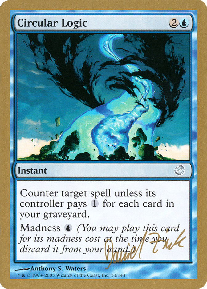 Circular Logic (Daniel Zink) [World Championship Decks 2003] | Odin's Place