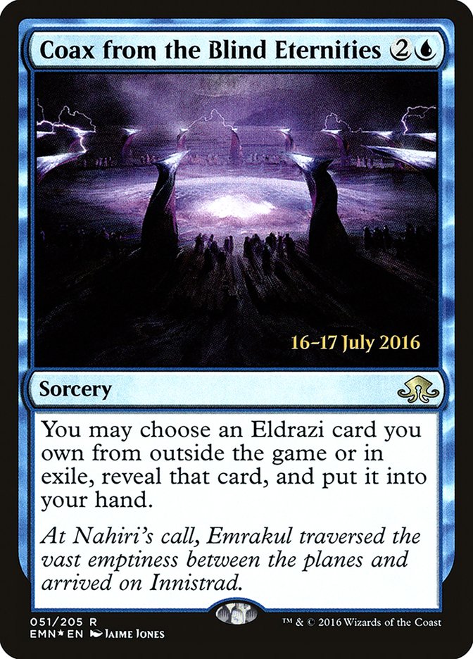 Coax from the Blind Eternities (51) [Eldritch Moon Prerelease Promos] | Odin's Place