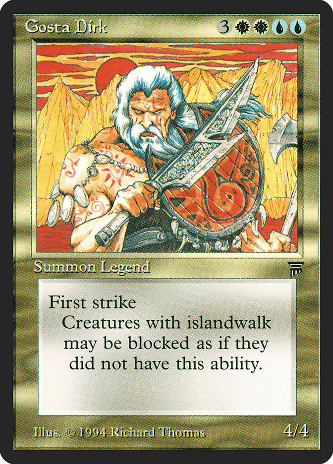 Gosta Dirk (227) [Legends] | Odin's Place