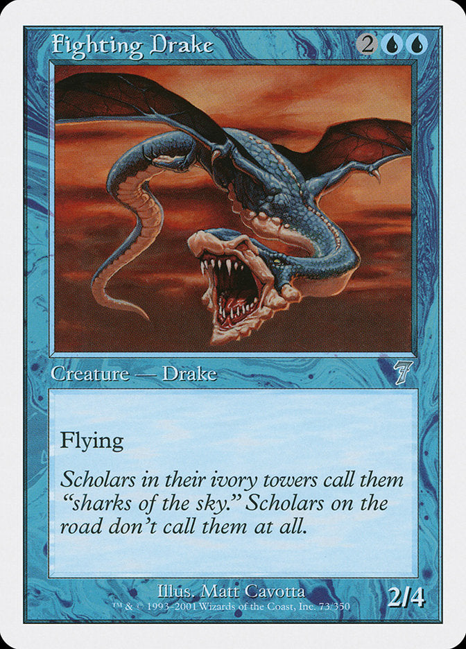 Fighting Drake (73) [Seventh Edition] | Odin's Place