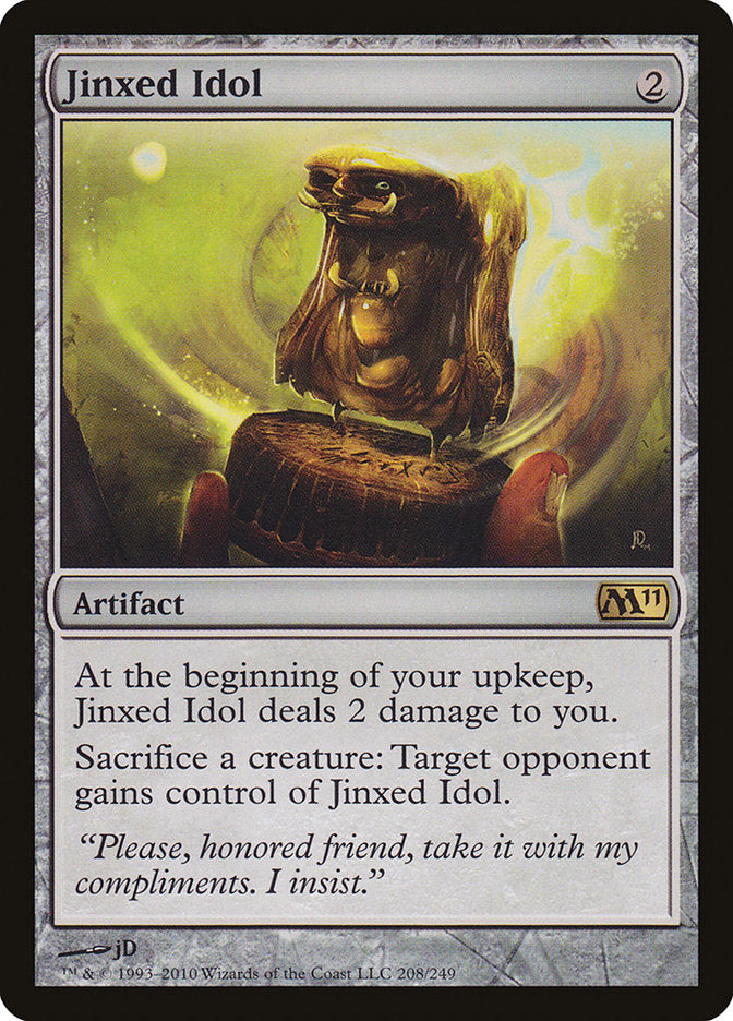 Jinxed Idol (208) [Magic 2011] | Odin's Place