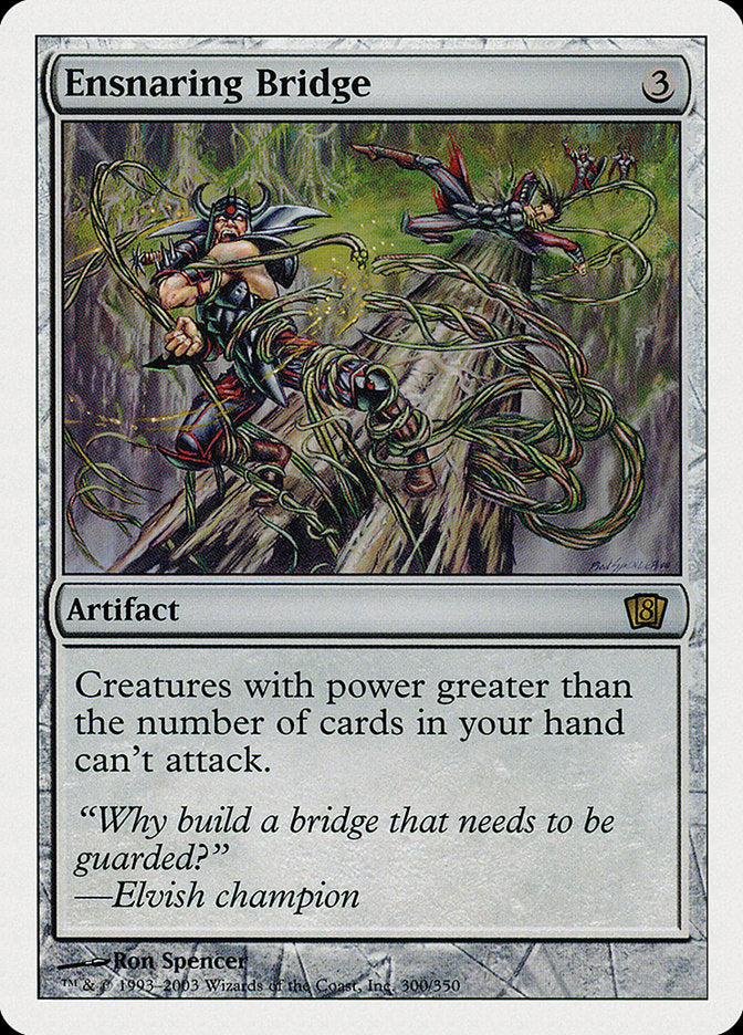Ensnaring Bridge (300) [Eighth Edition] | Odin's Place