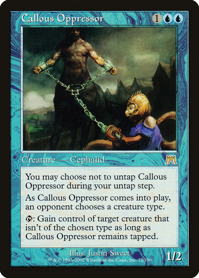 Callous Oppressor (72) [Onslaught] | Odin's Place