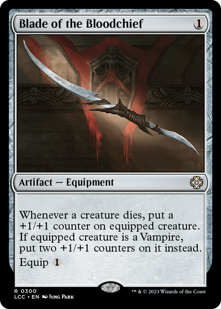 Blade of the Bloodchief [The Lost Caverns of Ixalan Commander] | Odin's Place