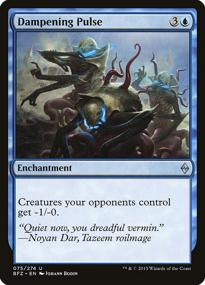 Dampening Pulse (75) [Battle for Zendikar] | Odin's Place