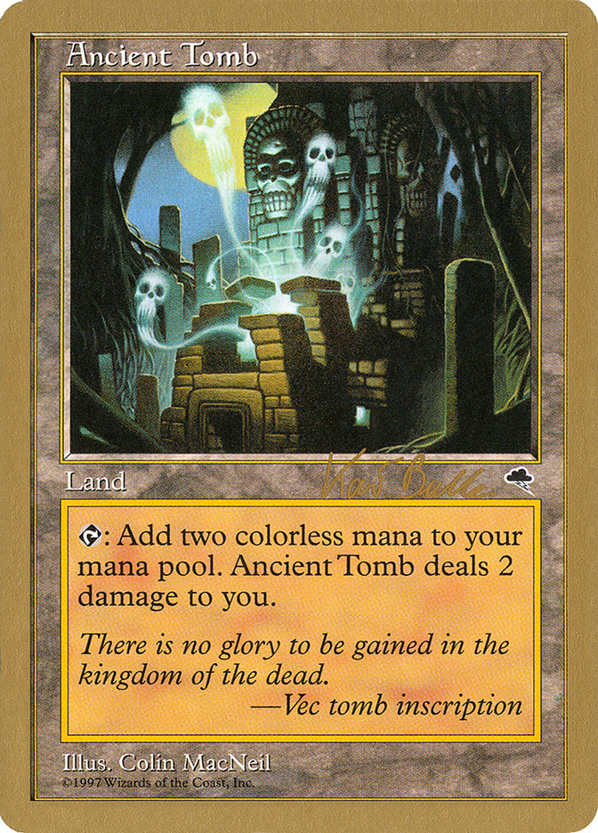 Ancient Tomb (Kai Budde) [World Championship Decks 1999] | Odin's Place