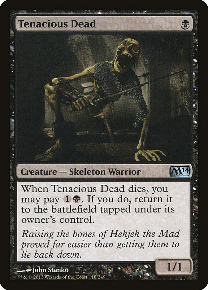 Tenacious Dead (118) [Magic 2014] | Odin's Place