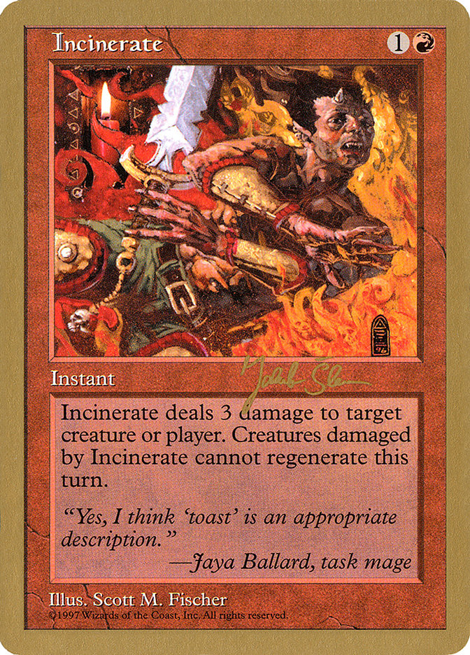 Incinerate (Jakub Slemr) [World Championship Decks 1997] | Odin's Place