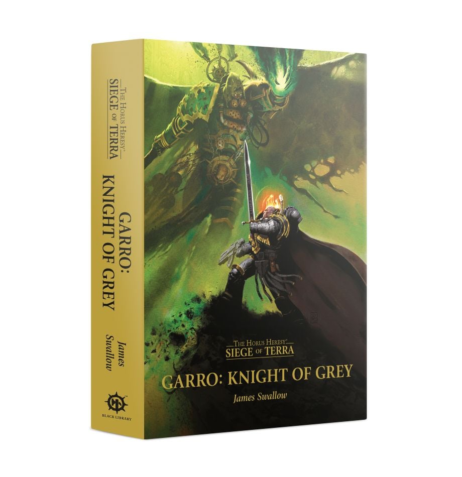 Black Library: Siege of Terra. Garro: Knight of Grey by James Swallow | Odin's Place