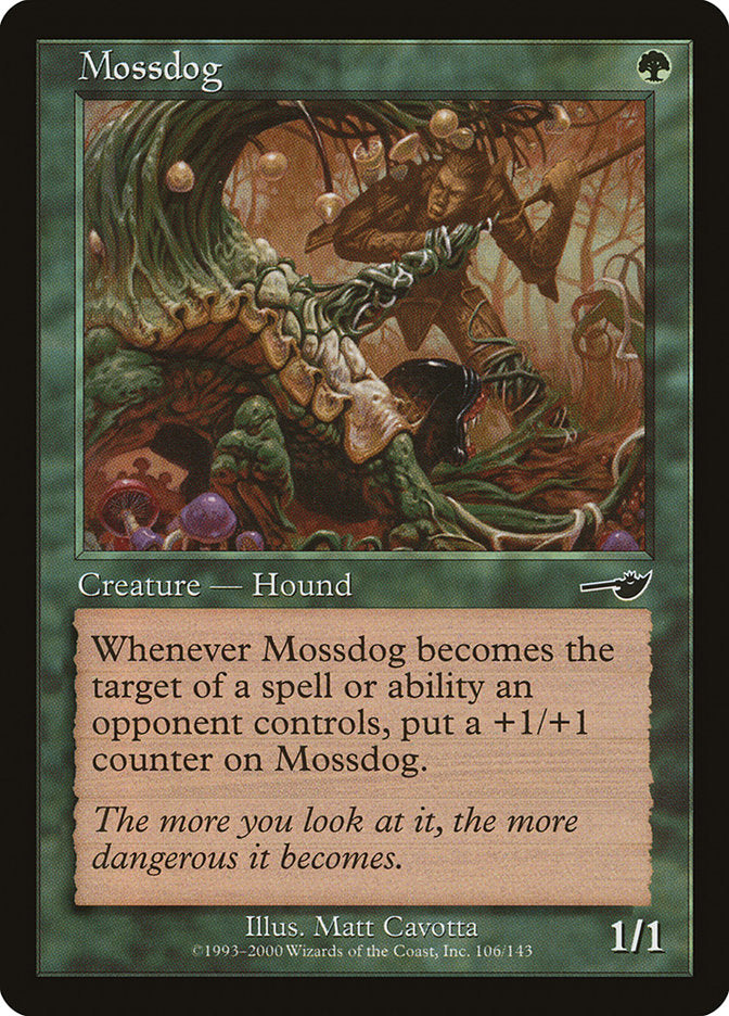 Mossdog (106) [Nemesis] | Odin's Place