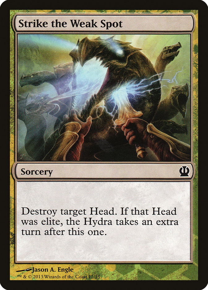 Strike the Weak Spot [Theros Face the Hydra] | Odin's Place