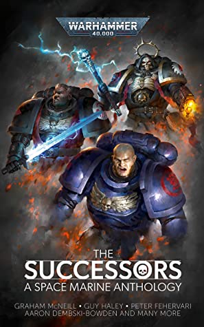 Black Library: The Successors A Space Marine Anthology | Odin's Place