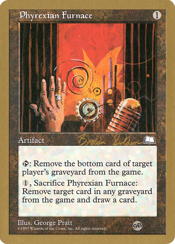 Phyrexian Furnace (Brian Selden) (SB) [World Championship Decks 1998] | Odin's Place