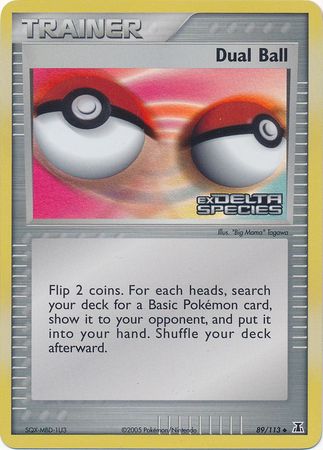 Dual Ball (89/113) (Stamped) [EX: Delta Species] | Odin's Place