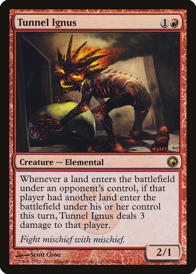 Tunnel Ignus (105) [Scars of Mirrodin] | Odin's Place