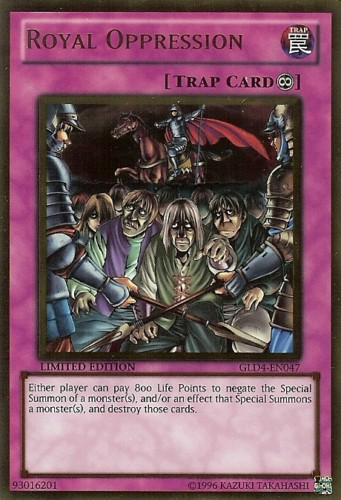 Royal Oppression [GLD4-EN047] Gold Rare | Odin's Place