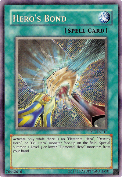 Hero's Bond [PP02-EN012] Secret Rare | Odin's Place