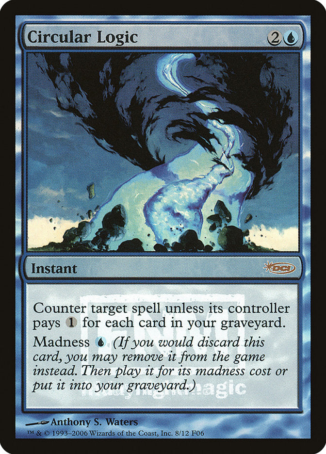 Circular Logic (8) [Friday Night Magic 2006] | Odin's Place