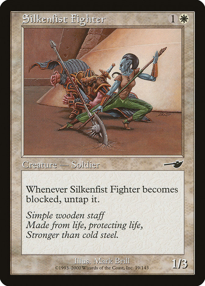 Silkenfist Fighter (19) [Nemesis] | Odin's Place