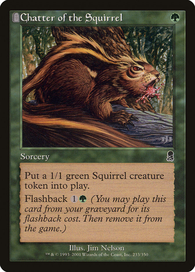 Chatter of the Squirrel (233) [Odyssey] | Odin's Place