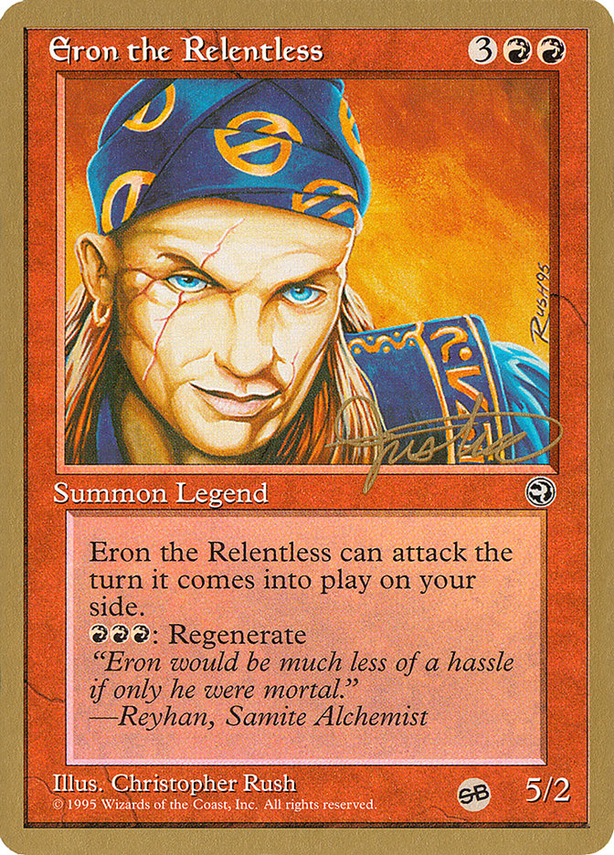Eron the Relentless (Mark Justice) (SB) [Pro Tour Collector Set] | Odin's Place