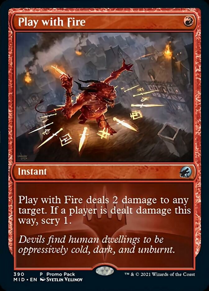 Play with Fire (Promo Pack) [Innistrad: Midnight Hunt Promos] | Odin's Place