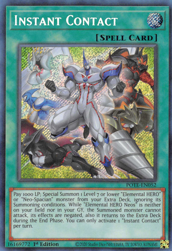 Instant Contact [POTE-EN052] Secret Rare | Odin's Place
