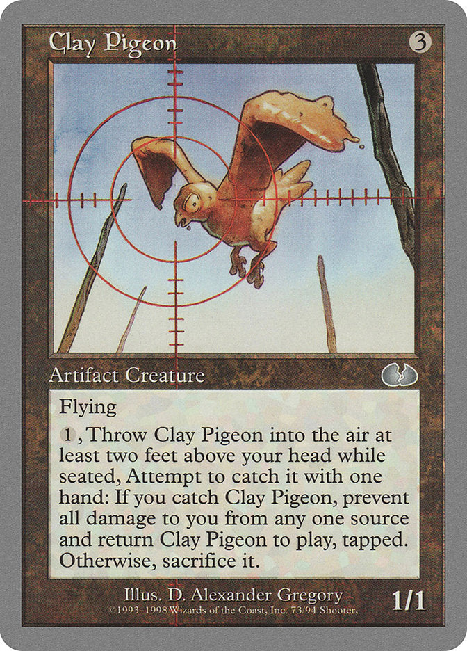 Clay Pigeon (73) [Unglued] | Odin's Place