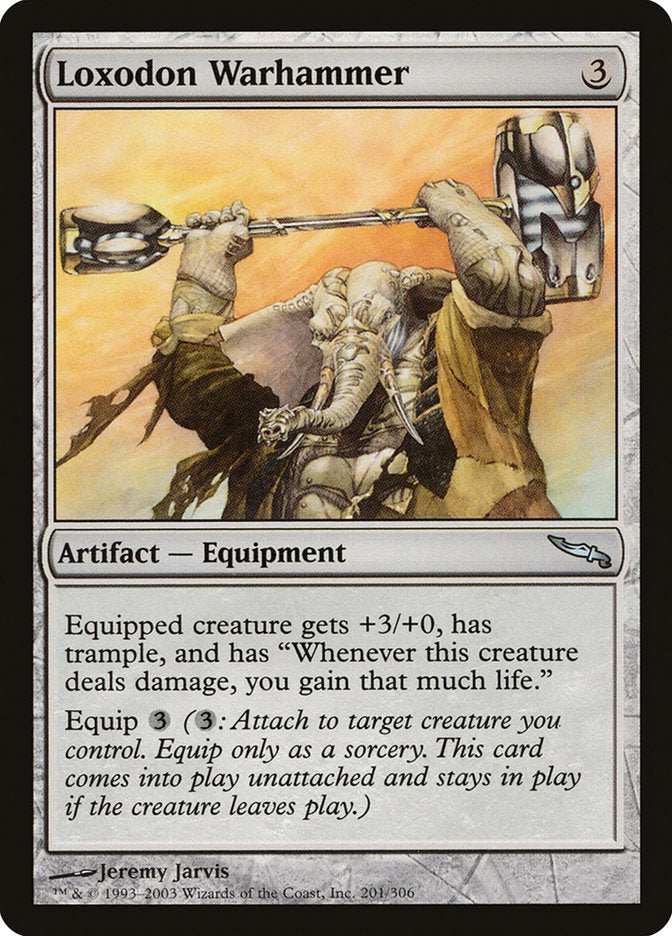 Loxodon Warhammer (201) [Mirrodin] | Odin's Place